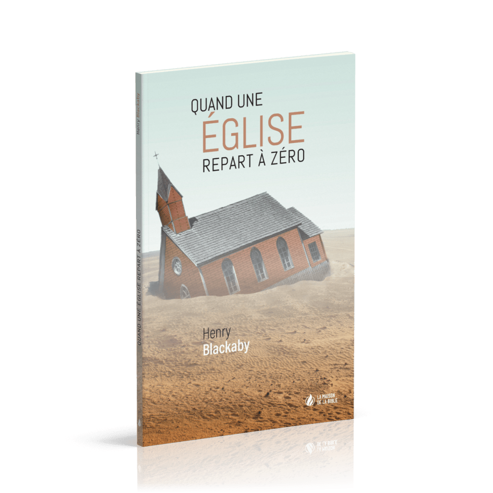 QUAND UNE EGLISE REPART A ZERO