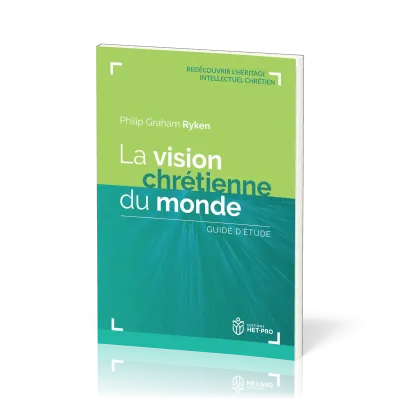 VISION CHRETIENNE DU MONDE (LA)