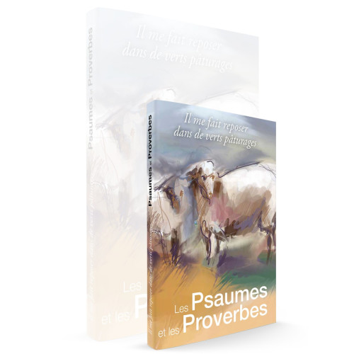 PSAUMES ET LES PROVERBES