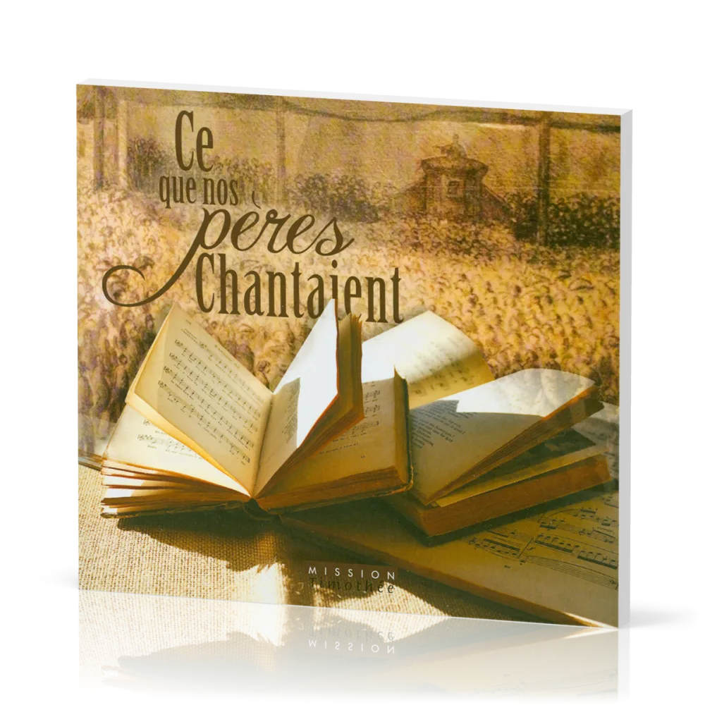 CE QUE NOS PERES CHANTAIENT  CD