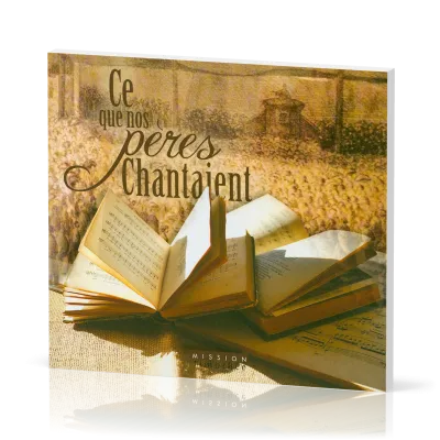 CE QUE NOS PERES CHANTAIENT  CD