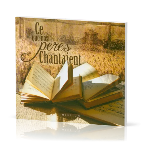 CE QUE NOS PERES CHANTAIENT  CD