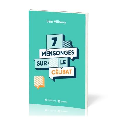 7 MENSONGES SUR LE CELIBAT