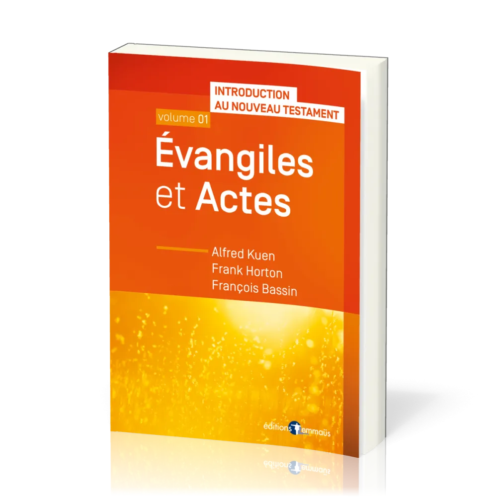EVANGILES ET ACTES - INTRODUCTION AU NT VOL 1 BROCHE