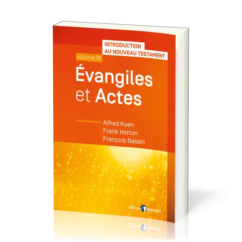 EVANGILES ET ACTES - INTRODUCTION AU NT VOL 1 BROCHE