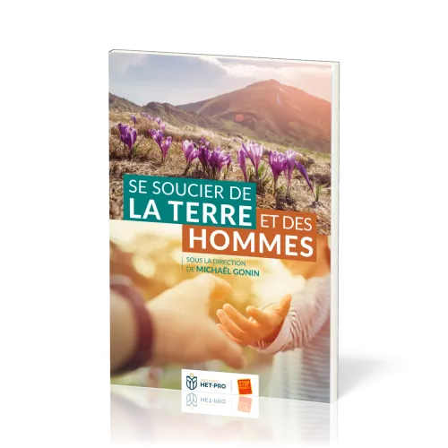 SE SOUCIER DE LA TERRE ET DES HOMMES
