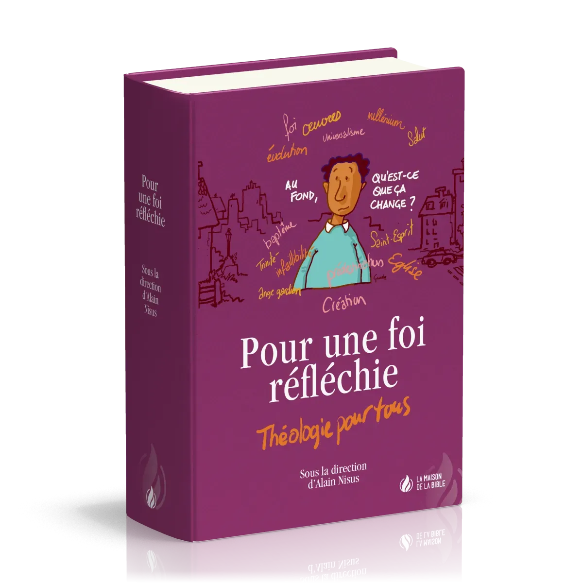 POUR UNE FOI REFLECHIE - THEOLOGIE POUR TOUS - RELIE - NOUVELLE EDTION
