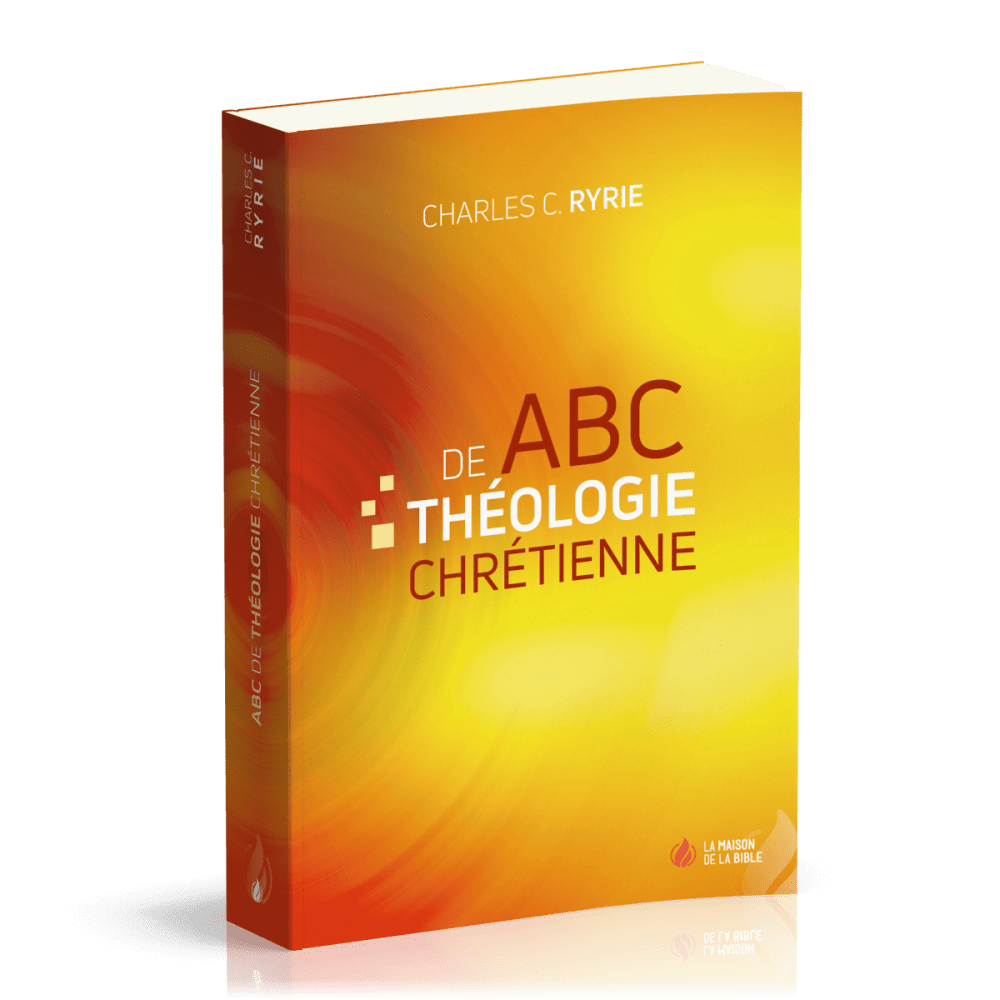 ABC DE THEOLOGIE CHRETIENNE