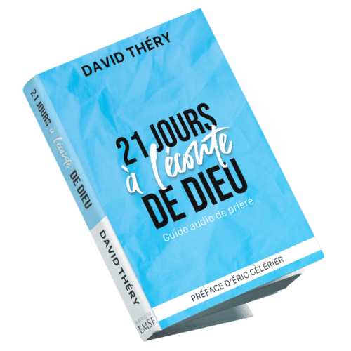 21 JOURS A L'ECOUTE DE DIEU