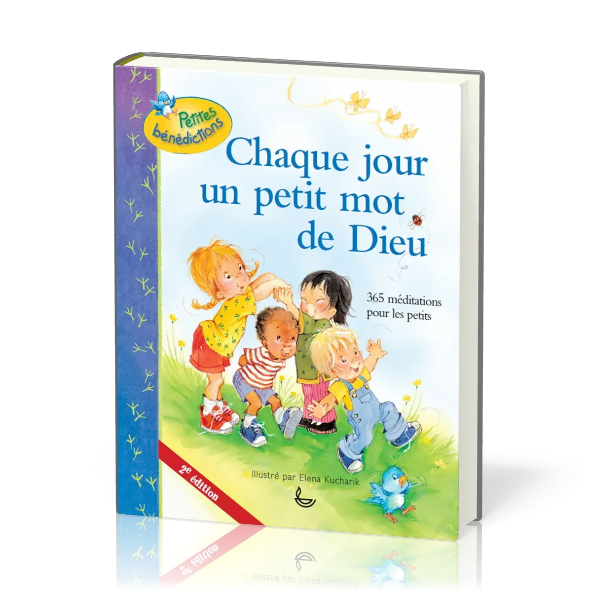 CHAQUE JOUR UN PETIT MOT DE DIEU - 2e EDITION - 365 MEDITATIONS POUR ENFANTS