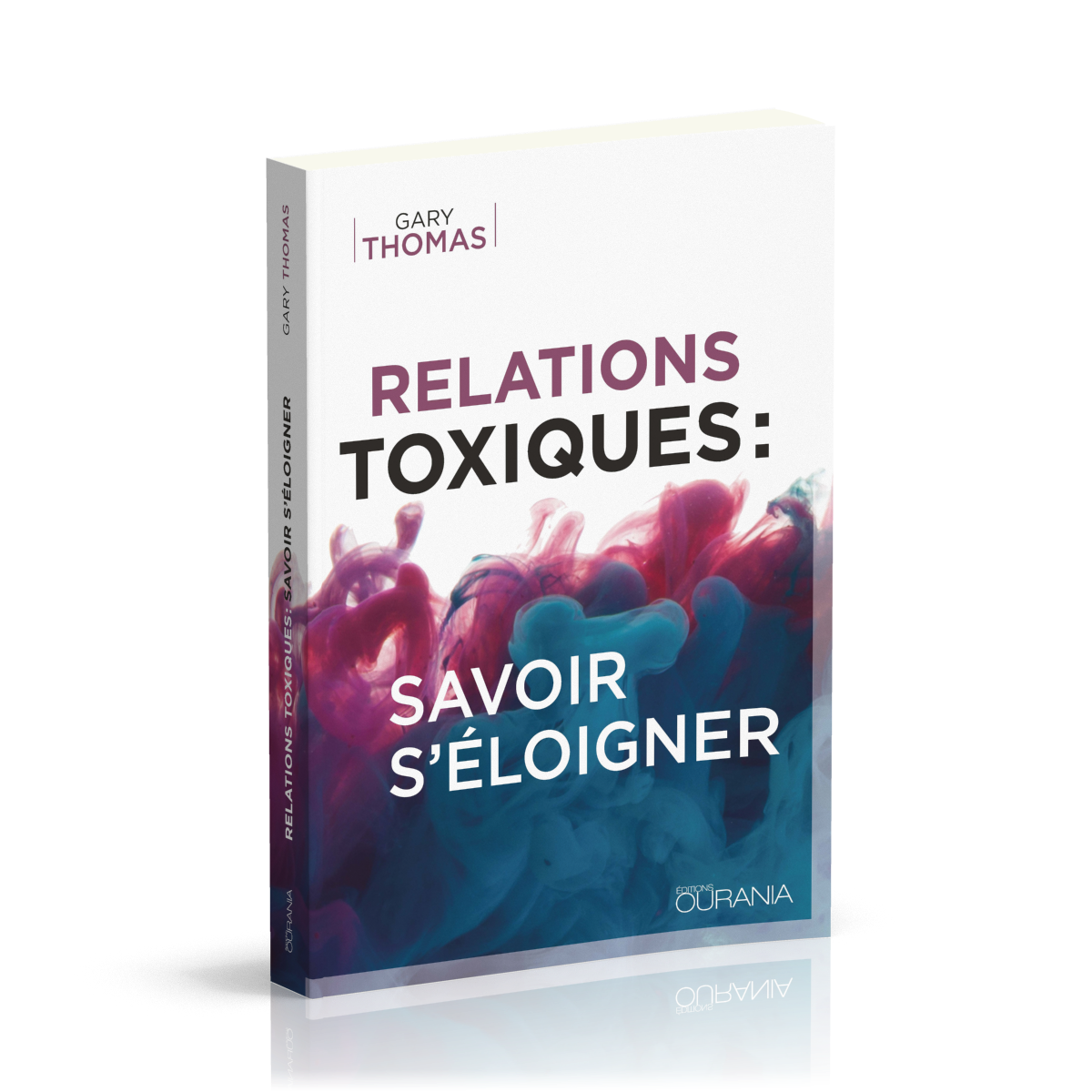 RELATIONS TOXIQUES - SAVOIR S'ELOIGNER