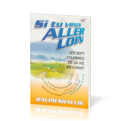 SI TU VEUX ALLER LOIN