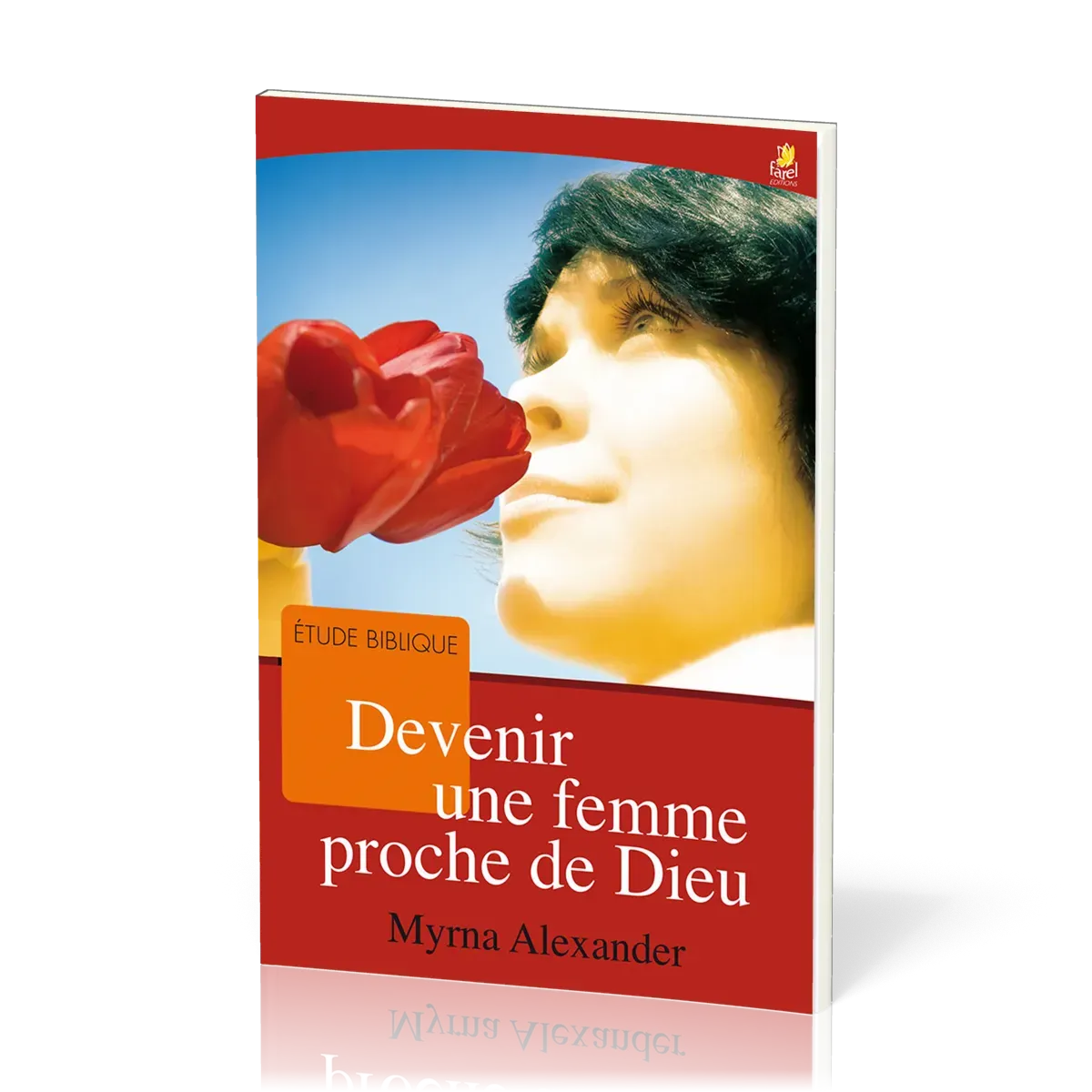 DEVENIR UNE FEMME PROCHE DE DIEU