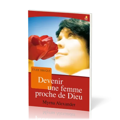 DEVENIR UNE FEMME PROCHE DE DIEU