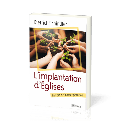 IMPLANTATION D'EGLISE (L') - LA VOIE DE LA MULTIPLICATION