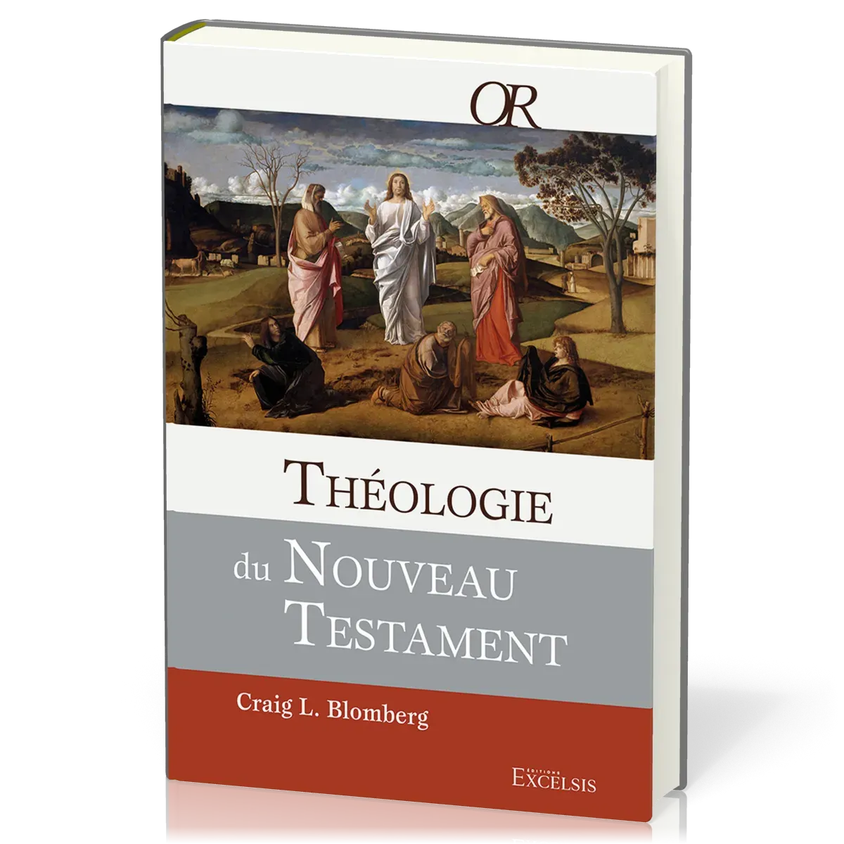 THEOLOGIE DU NOUVEAU TESTAMENT