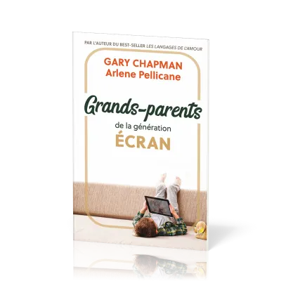 GRANDS-PARENTS DE LA GENERARTION ECRAN