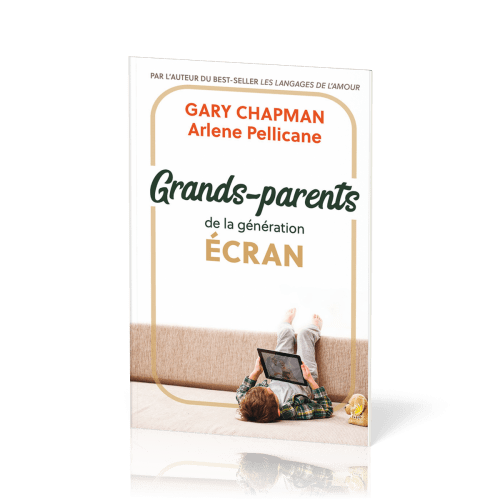 GRANDS-PARENTS DE LA GENERARTION ECRAN