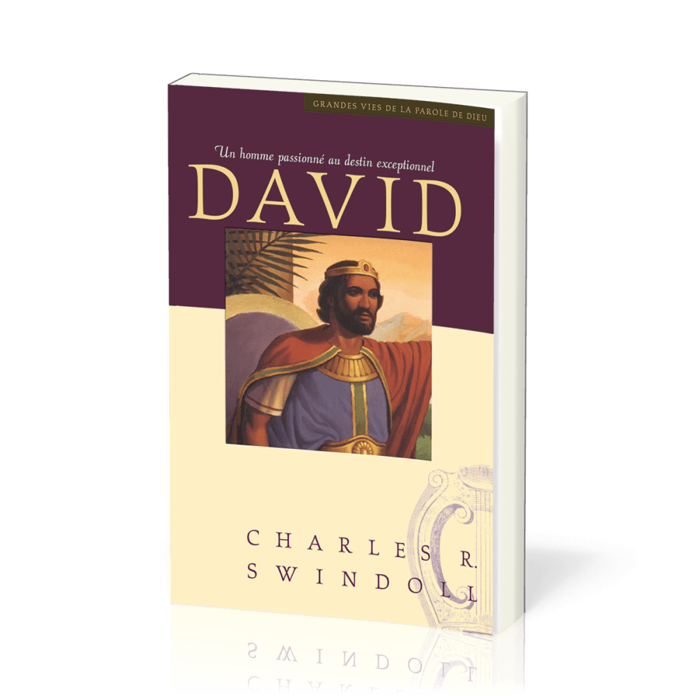 DAVID - UN HOMME PASSIONNE AU DESTIN EXCEPTIONNEL