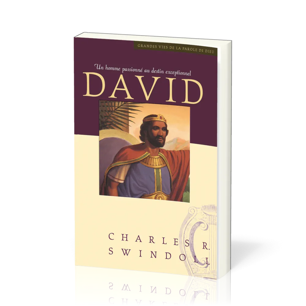 DAVID - UN HOMME PASSIONNE AU DESTIN EXCEPTIONNEL