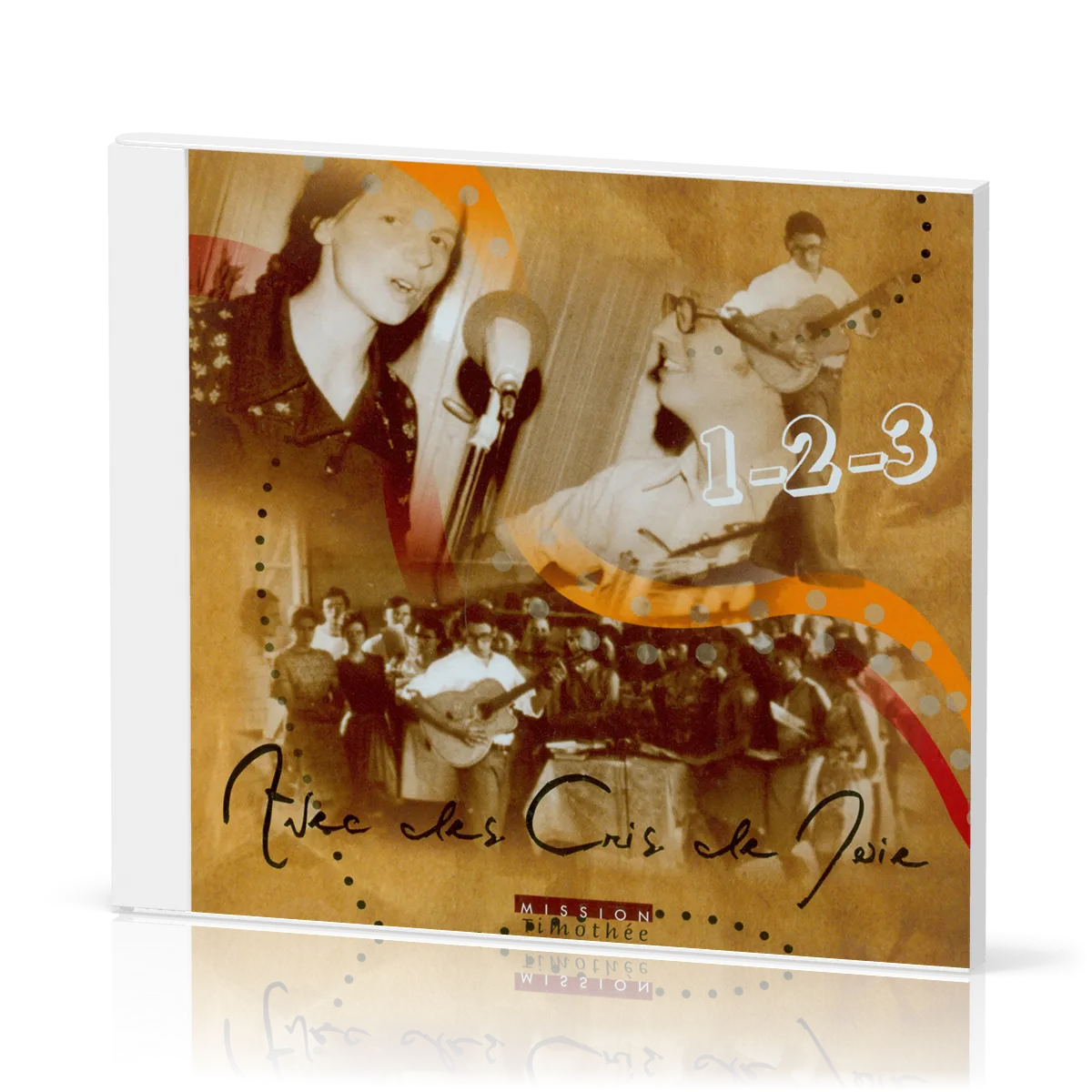 AVEC DES CRIS DE JOIE 1-2-3   2CD