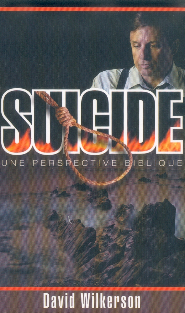 SUICIDE (LE) UNE PERSPECTIVE BIBLIQUE