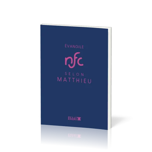 EVANGILE MATTHIEU NOUVELLE FR. COURANT