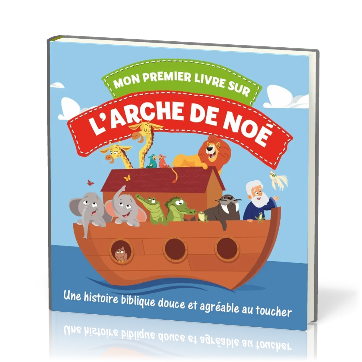 MON PREMIER LIVRE SUR L'ARCHE DE NOE - LIVRE TISSUS