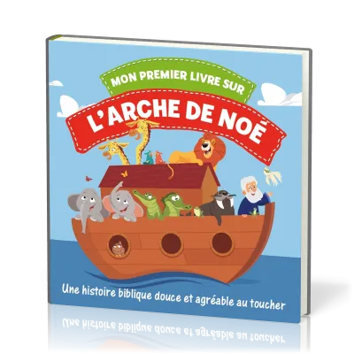 MON PREMIER LIVRE SUR L'ARCHE DE NOE - LIVRE TISSUS