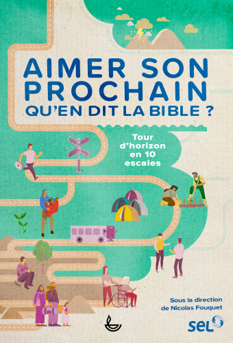 AIMER SON PROCHAIN QU'EN DIT LA BIBLE