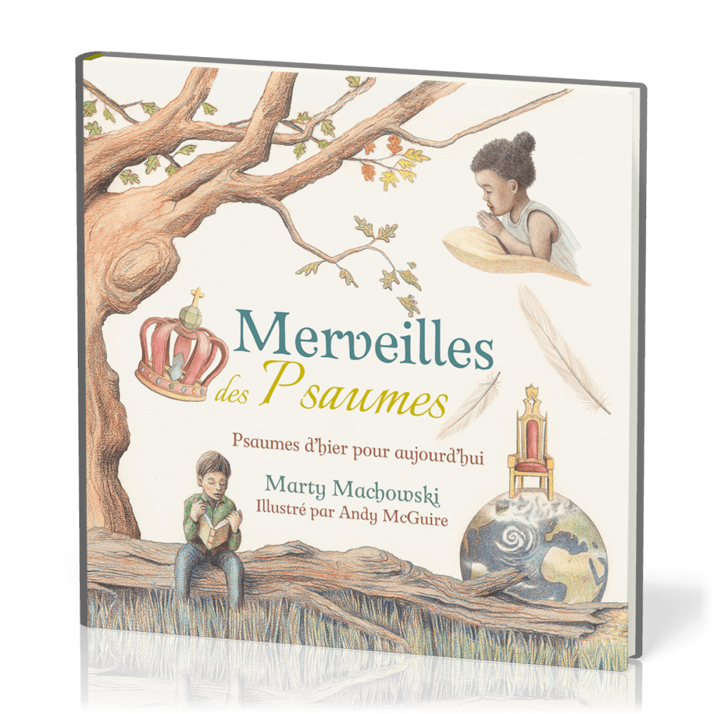 MERVEILLES DES PSAUMES - PSAUMES D'HIER POUR AUJOURD'HUI