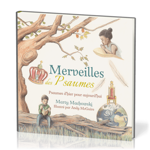 MERVEILLES DES PSAUMES - PSAUMES D'HIER POUR AUJOURD'HUI