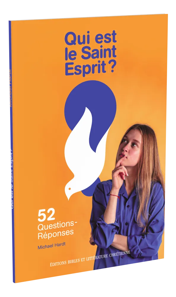 QUI EST LE SAINT-ESPRIT ? - 52 QUESTIONS REPONSES