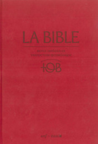 BIBLE TOB 2010 NOTES INTEGRALES RIGIDE SATIN MAT GRENAT ETUI