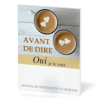 AVANT DE DIRE OUI