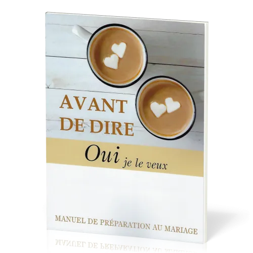 AVANT DE DIRE OUI