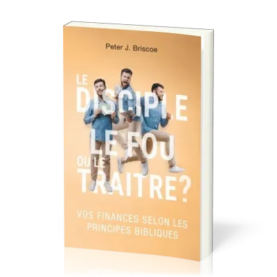 DISCIPLE LE FOU OU LE TRAITRE (LE) ?