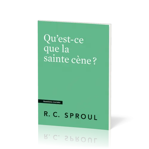 QU'EST CE QUE LA SAINTE CENE