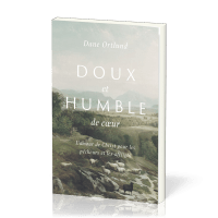 DOUX ET HUMBLE DE COEUR