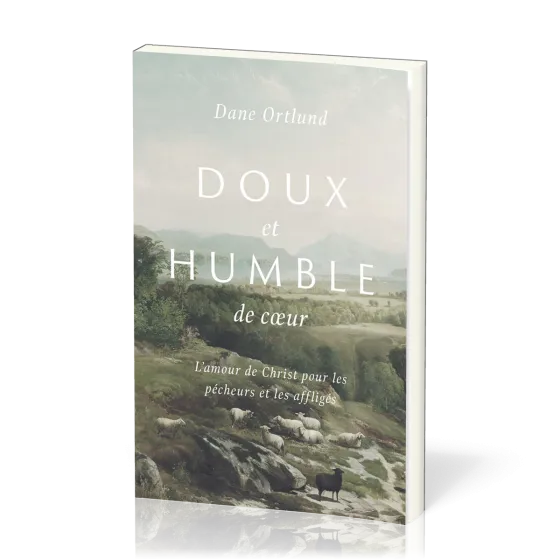 DOUX ET HUMBLE DE COEUR