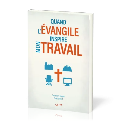 QUAND L'EVANGILE INSPIRE MON TRAVAIL
