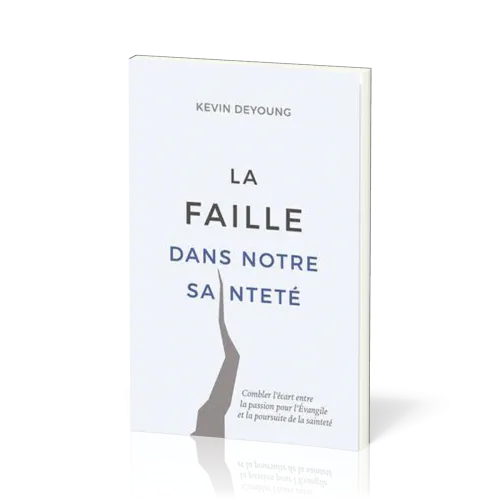 FAILLE DANS NOTRE SAINTETE