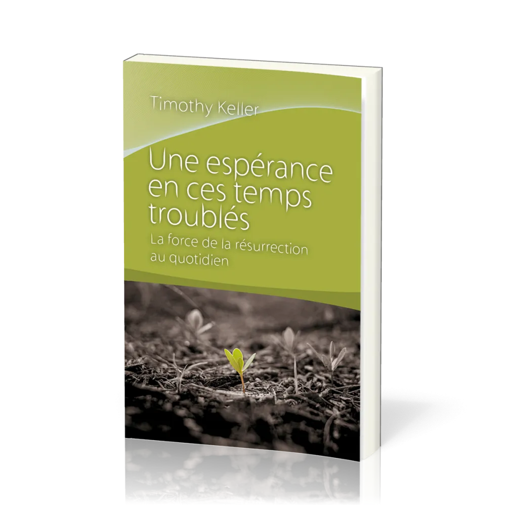 ESPERANCE EN CES TEMPS TROUBLES (UNE)