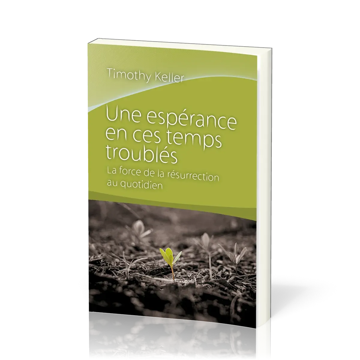 ESPERANCE EN CES TEMPS TROUBLES (UNE)