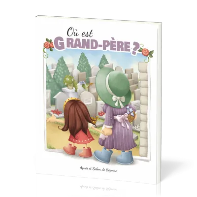 OU EST GRAND-PERE ?