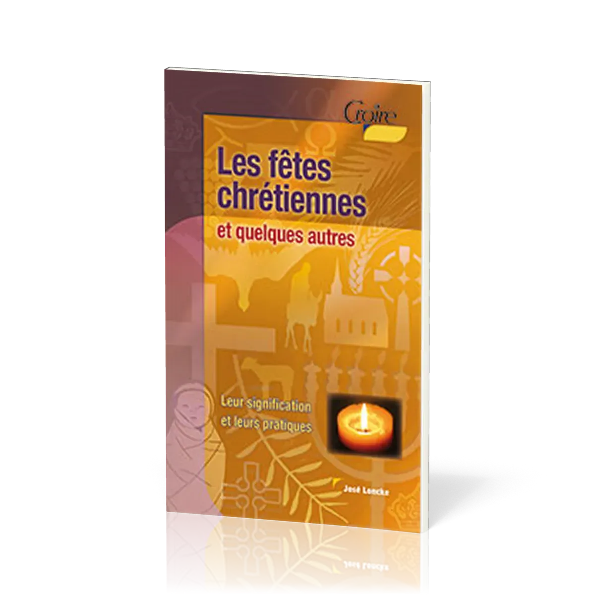 FETES CHRETIENNES (LES)