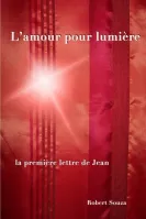 AMOUR POUR LUMIERE (L')