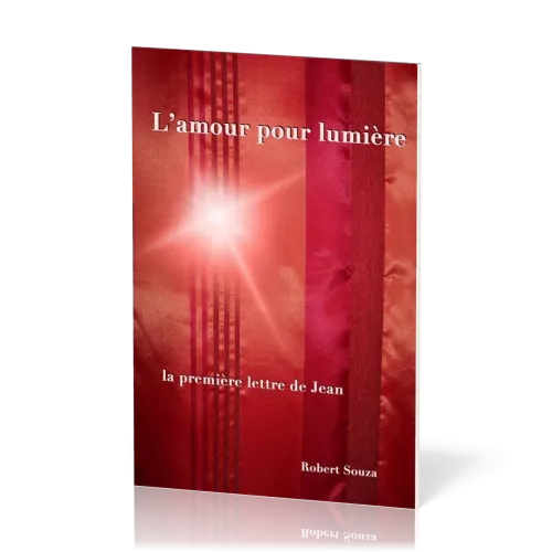 AMOUR POUR LUMIERE (L')