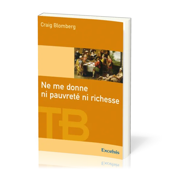 NE ME DONNE NI PAUVRETE NI RICHESSE