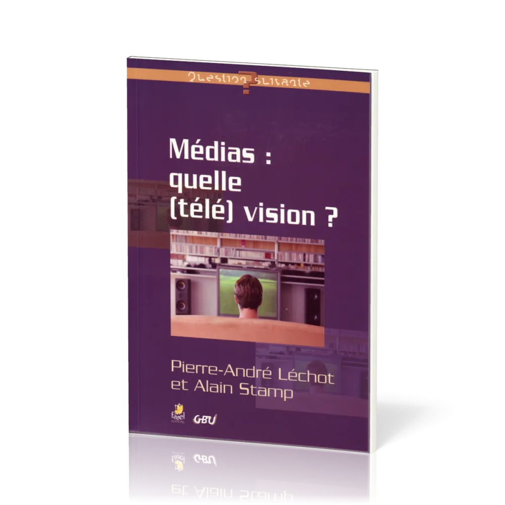 MEDIAS QUELLE (TELE) VISION?